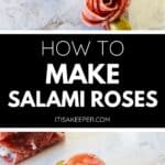 Salami slices are artfully arranged in the shape of roses with green olives at the base, displayed on a light-colored surface. Text overlay reads: "How to Make Salami Roses." Perfect for learning how to make salami roses for any occasion.