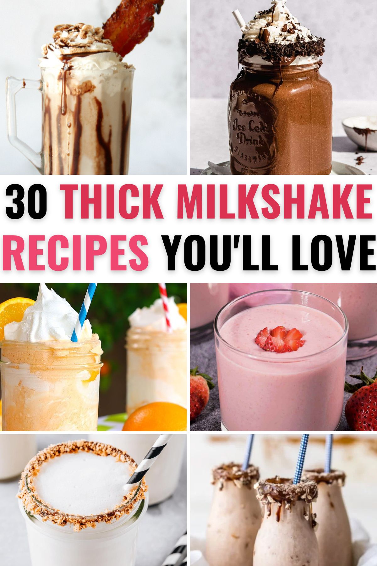 A collection of thick milkshake recipes