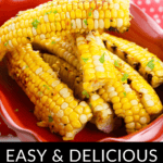 A pile of cooked corn ribs with a light garnish arranged on a red plate. Text at the bottom reads "Easy & Delicious Corn Ribs with Garlic Butter.