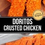 Doritos Crusted Chicken tenders coated in crushed Doritos chips, arranged on a wooden cutting board. Text overlay reads "Doritos Crusted Chicken.