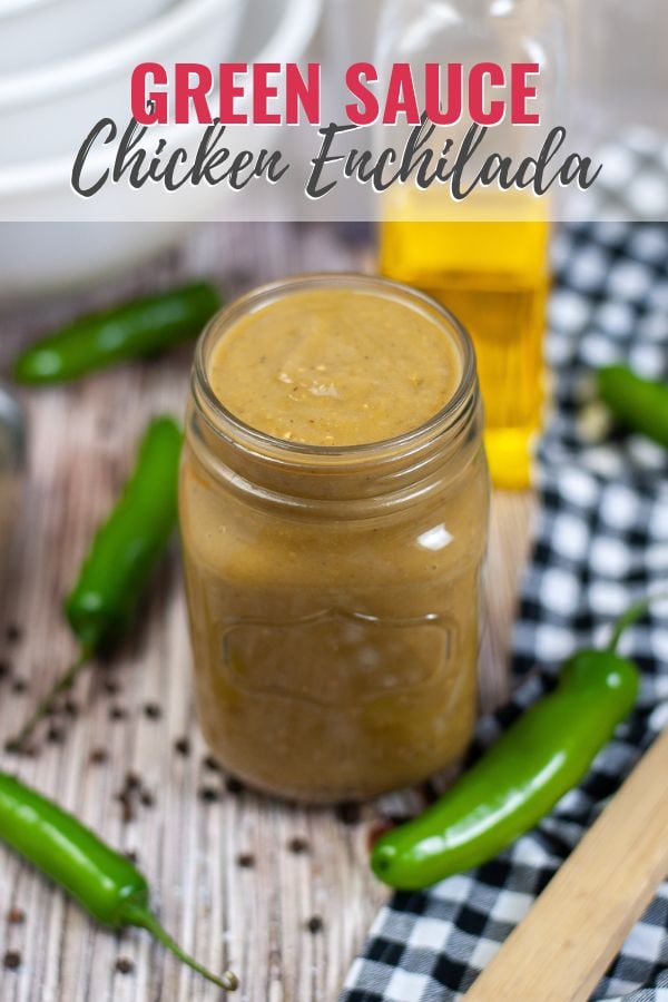 Green Chili Enchilada Sauce It Is a Keeper