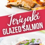 Teriyaki Glazed Salmon