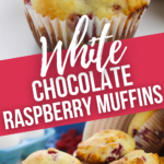 White Chocolate and Raspberry Muffins