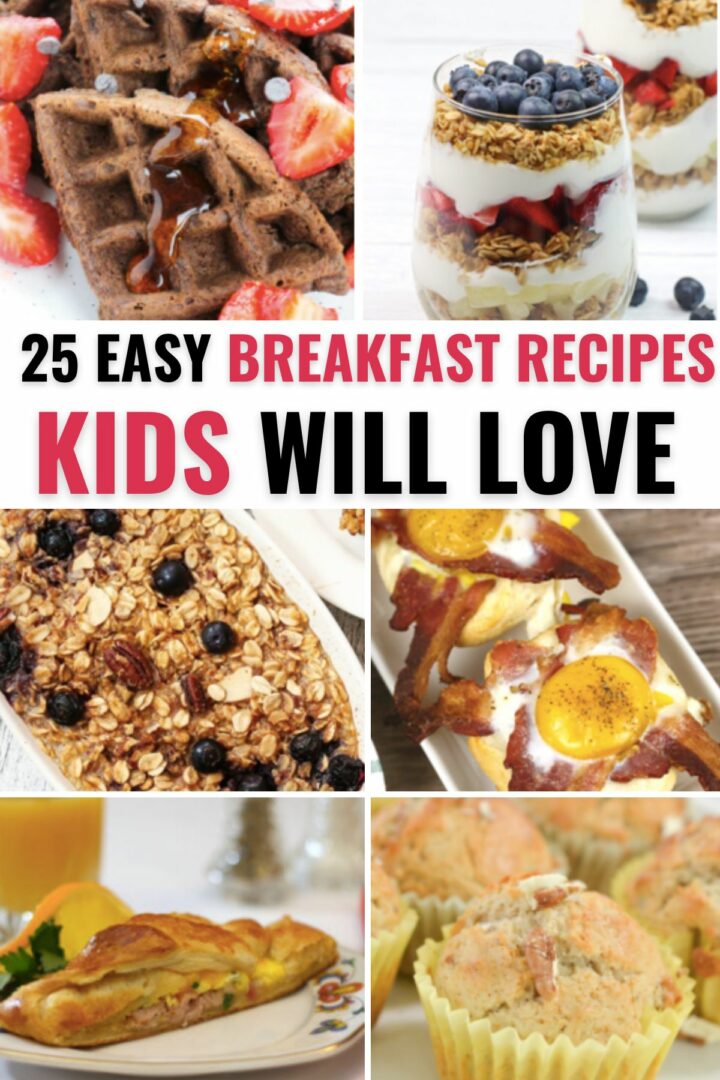 A collection of easy, delicious breakfast recipes kids will love