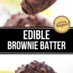 A spoonful of edible brownie batter held above a white bowl filled with more rich brownie batter, topped with chocolate chips. Text reads: "Edible Brownie Batter.