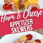 Ham and Cheese Appetizer Skewers