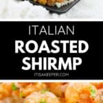 A plate of Roasted Shrimp served over rice, garnished with herbs, with lemons and garlic in the background. Text reads "Italian Roasted Shrimp itsakeeper.com.