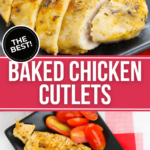 Baked chicken cutlets on a plate.