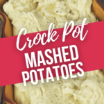 Crock Pot Mashed Potatoes
