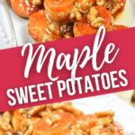 Maple Sweet Potatoes