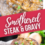 Smothered Steak and Gravy