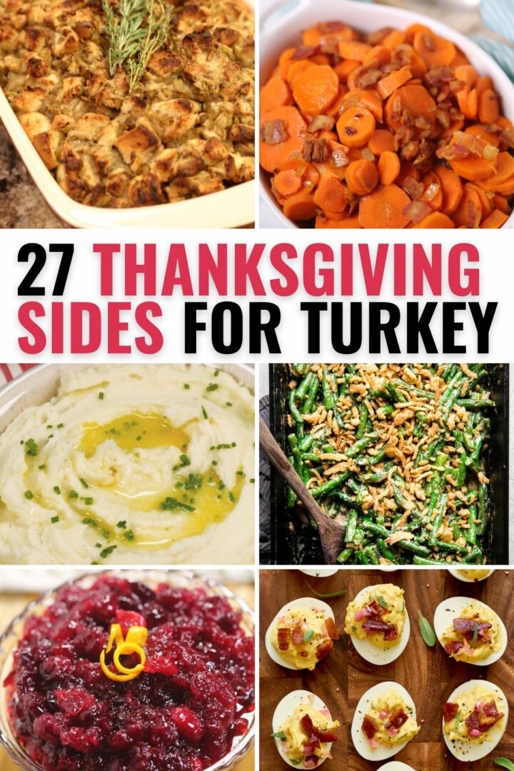 A collection of the best thanksgiving sides for turkey.