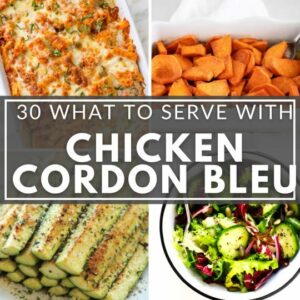 What to serve with chicken cordon bleu