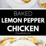 Baked Lemon Pepper Chicken breast garnished with lemon slices, served on a white plate with a yellow and white towel in the background for a zesty, flavorful meal.