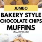 Bakery Style Chocolate Chip Muffins with a golden-brown top and generous chocolate chunks, displayed on a white surface. Text reads "Bakery Style Chocolate Chip Muffins.