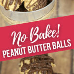 Crispy No Bake Peanut Butter Balls