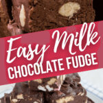 Two pictures of easy milk chocolate fudge.