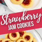 Strawberry Jam Cookies (Thumbprints)