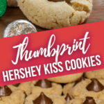 Thumbprint Hershey Kiss Cookies