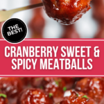 A skewered cranberry-glazed meatball above a caption reading "the best sweet and spicy meatballs" with more glazed meatballs garnished with parsley in the background.