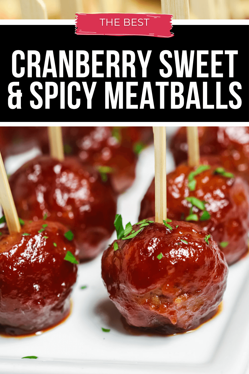 Cranberry Sweet and Spicy Meatballs - It Is a Keeper
