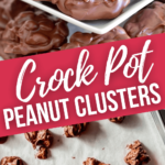 Crock Pot Peanut Clusters