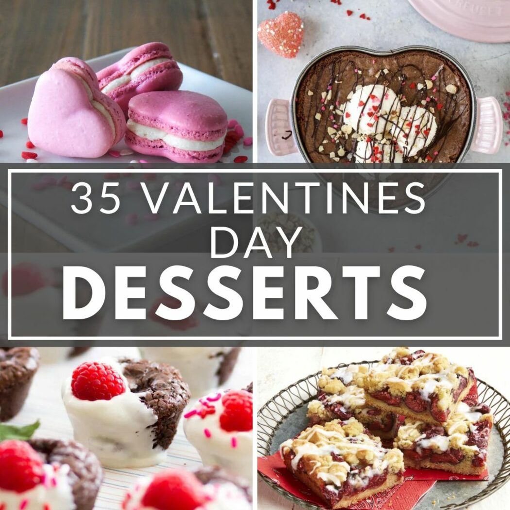 35 Valentines Day Desserts