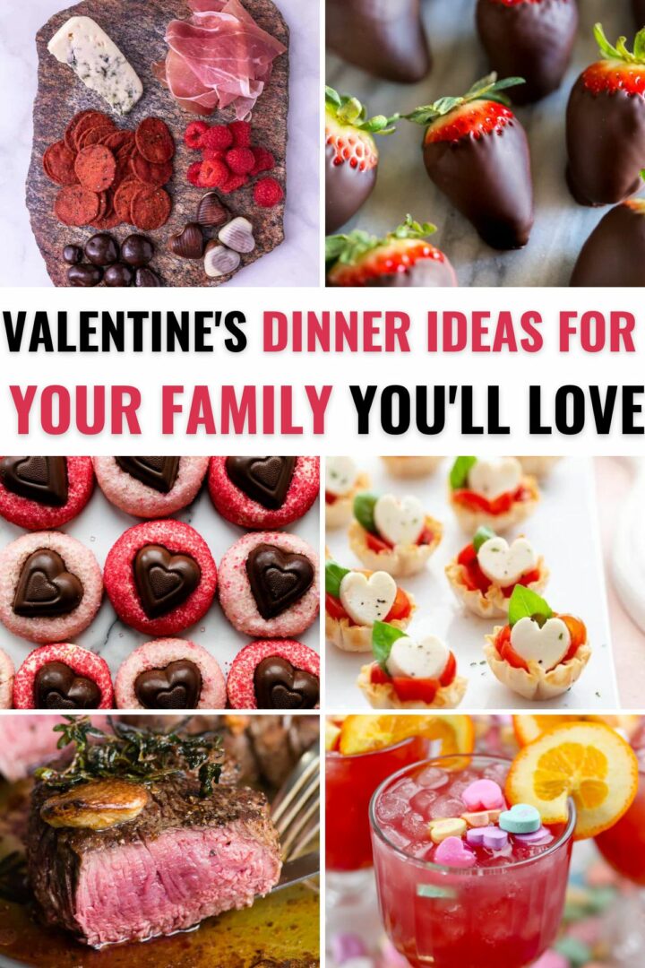 a collection of valentine's dinner ideas for your family