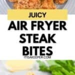 Two plates of delicious breaded Air Fryer Steak Bites, garnished with fresh parsley, are shown above and below text reading "Juicy Air Fryer Steak Bites itisakeeper.com.