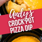 Andys Crock Pot Pizza Dip