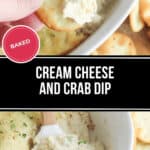 A hand grasps a cracker topped with creamy and savory cream cheese and crab dip, hovering above a dish brimming with the indulgent dip, amidst a spread of more crackers. Text reads "Baked Cream Cheese and Crab Dip.