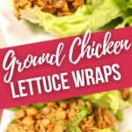 Ground Chicken Lettuce Wraps