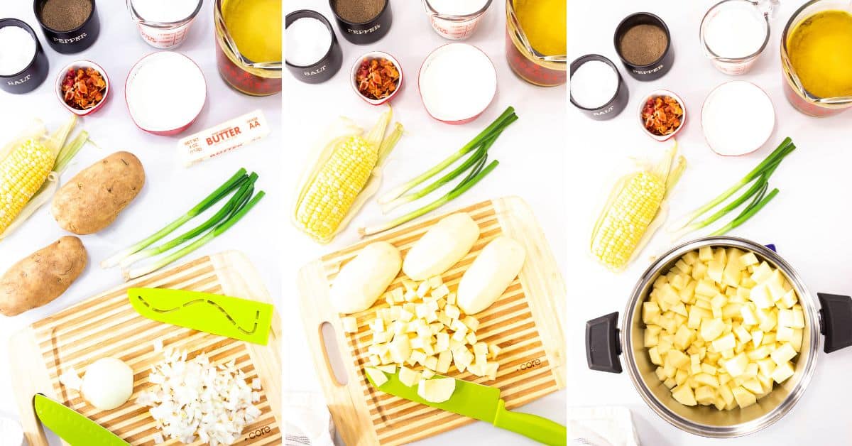 Three side-by-side images show ingredients for Lighter Corn Chowder, potatoes being diced, and the diced potatoes added to a pot, with other fresh ingredients arranged around them on a white surface.