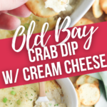 Old Bay Crab Dip with Cream Cheese
