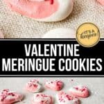 Heart-shaped pink and white meringue cookies decorated with sprinkles are arranged on a light surface. The text reads "Meringue Cookies"—a perfect sweet treat for Valentine's Day.