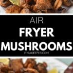 Slices of air-fried mushrooms on a plate, garnished with lemon wedges. Text in the center reads “Air Fryer Mushrooms” to highlight this delicious and healthy snack, with a website link below.
