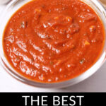 A bowl of San Marzano pizza sauce with text overlay "The best San Marzano Pizza Sauce.