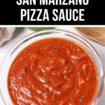 A bowl of bright red San Marzano pizza sauce with text overlay describing it as "the ultimate San Marzano pizza sauce".