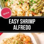Two views of the easy shrimp alfredo.