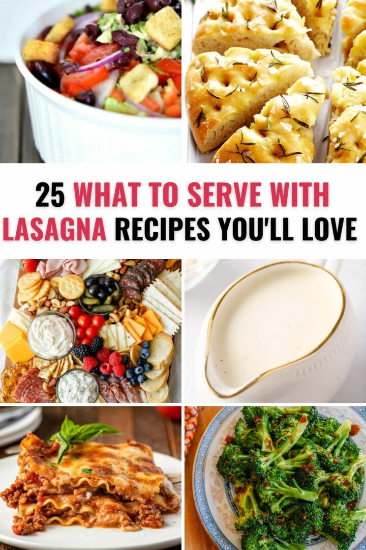 25 Great What to serve with Lasagna recipes.