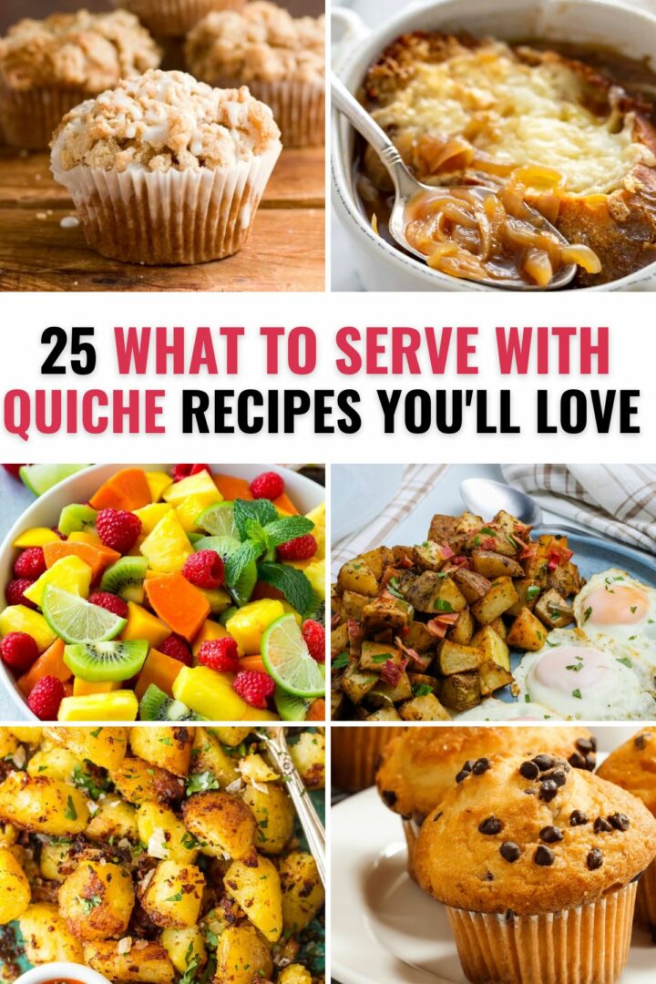 Ideas of what to serve with quiche for breakfast, brunch and dinner.