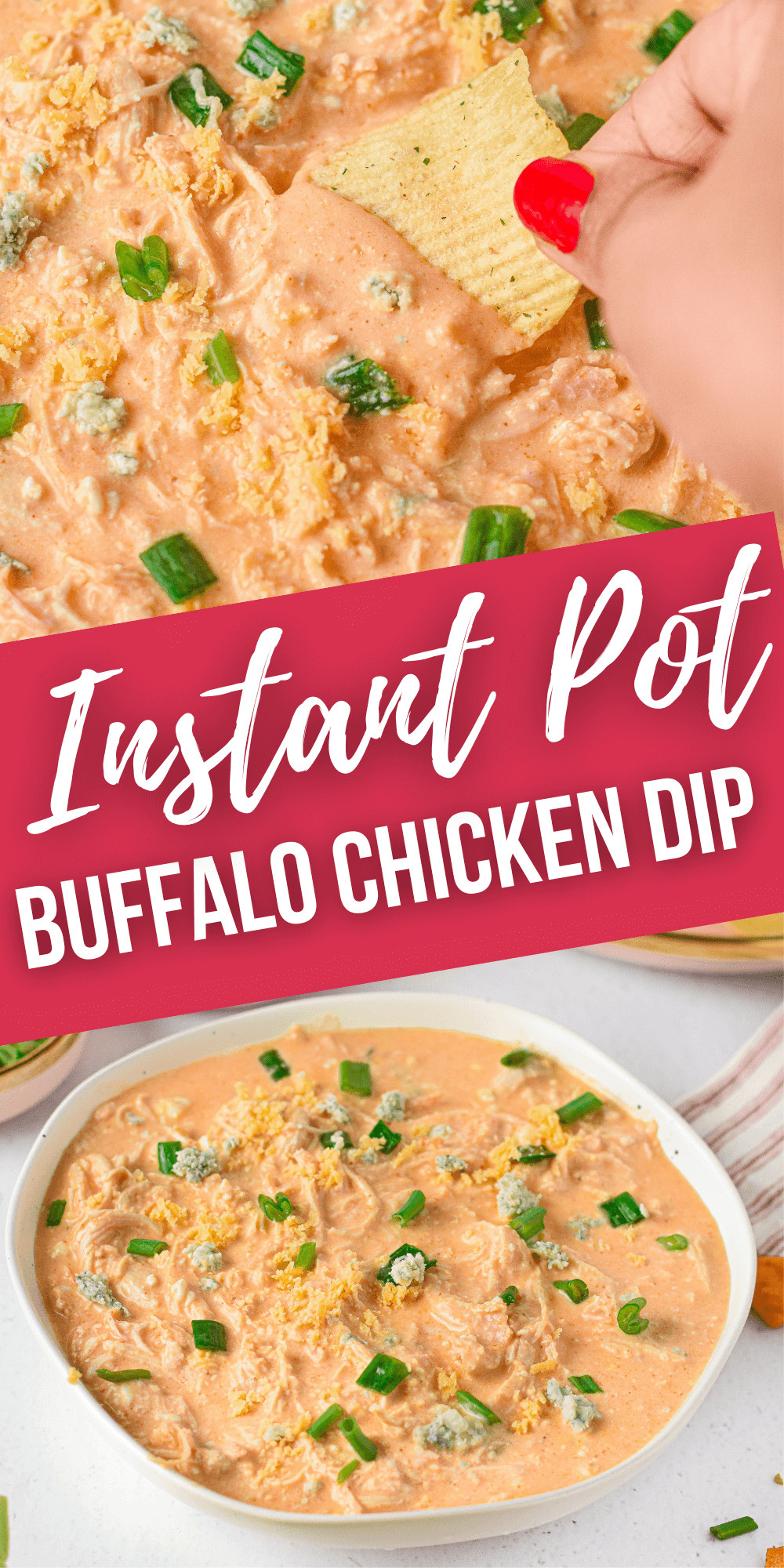 Instant Pot Buffalo Chicken Dip - It Is a Keeper