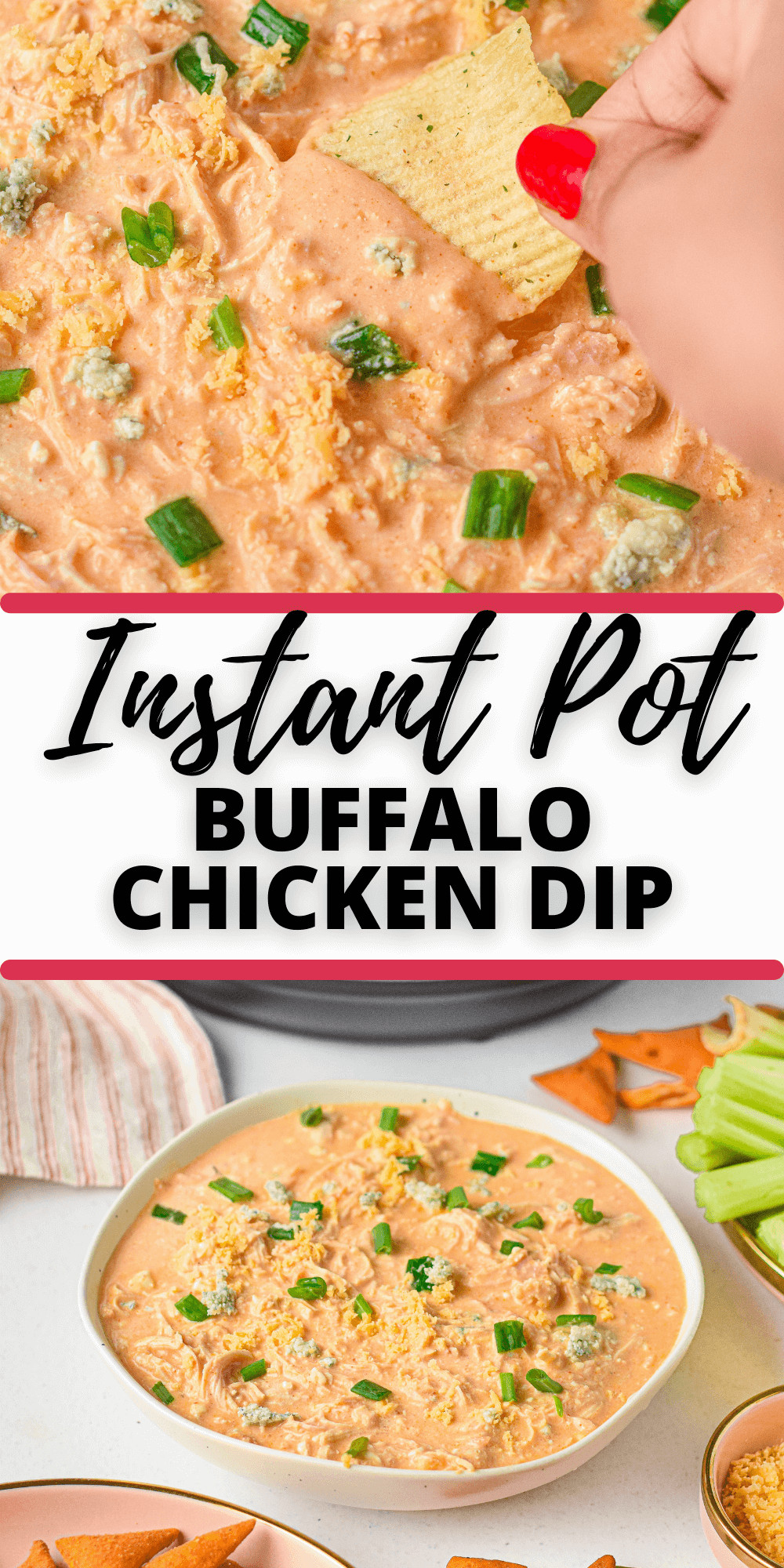 Instant Pot Buffalo Chicken Dip - It Is a Keeper
