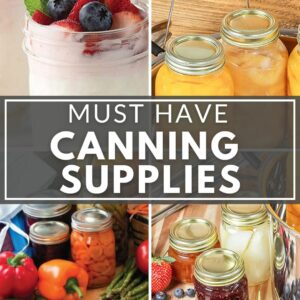 Supplies you need for canning food.