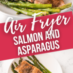 Two views of the air fryer salmon and asparagus.