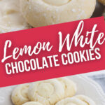 Two views of lemon white chocolate cookies.