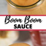 Creamy boom boom sauce in a glass jar.