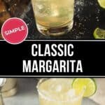 Two glasses of Classic Margarita with salted rims and lime wedges sit on a tabletop, surrounded by lime slices and a cocktail shaker. Text reads “Simple Classic Margarita.”.