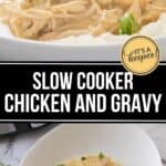 Shredded chicken and gravy served over fluffy mashed potatoes in a white bowl, garnished with parsley. Text overlay reads "Slow Cooker Chicken and Gravy"—the perfect comfort food for any night.