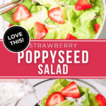 Salad with strawberries and poppyseed dressing.